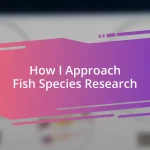 How I Approach Fish Species Research