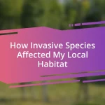 How Invasive Species Affected My Local Habitat