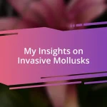 My Insights on Invasive Mollusks