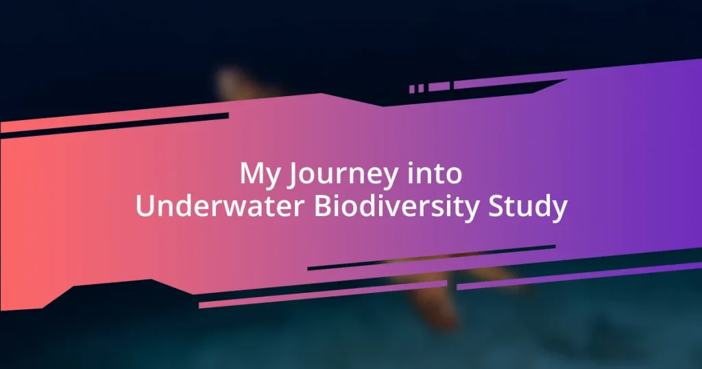 My Journey into Underwater Biodiversity Study