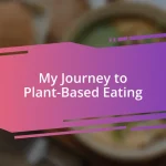 My Journey to Plant-Based Eating