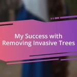 My Success with Removing Invasive Trees